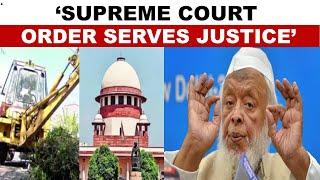 Jamiat Ulama-i-Hind Chief Maulana Arshad Madani Welcomes SC Bulldozer Verdict | India Today News