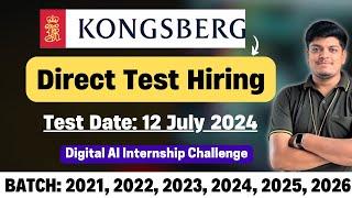 Kongsberg Direct Test Hiring | Test Date: 12 July | 2021, 2022, 2023, 2024, 2025, 2026 BATCH | Apply