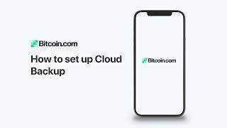 Bitcoin.com Wallet: How to set up Cloud Backup