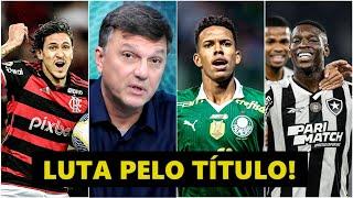 "EU PENSO DIFERENTE! Pra mim, Palmeiras e Botafogo..." Mauro Cezar ANALISA DISPUTA com o Flamengo!