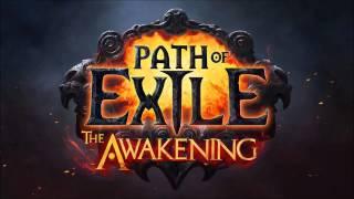 Path of Exile - The Awakening - 12   Heart Of Corruption - [PoE Soundtrack Act4]