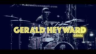 GERALD HEYWARD Clinic at ACUSTICANAPOLI