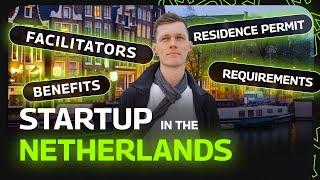 How to Get a Startup Visa in the Netherlands Compared to Other EU Countries