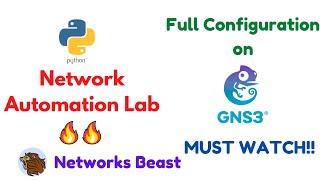 Python Network Automation Lab in GNS3 | Networks Beast