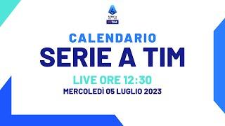  LIVE | Il Nuovo Calendario della Serie A TIM 2023/24