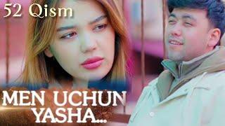 Men uchun yasha 52-qism ||  Eshat Reviews