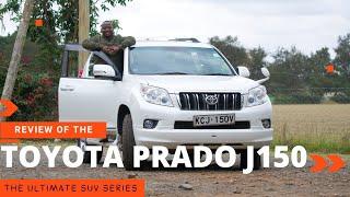 The Ultimate SUV SERIES: REVIEW OF TOYOTA PRADO J150 #toyota#offroad#j150