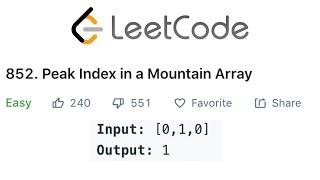 LeetCode Peak Index in a Mountain Array Explained - Java