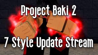 [ROBLOX] NINJASIFU ATTEMPTS TO GET EVERY STYLE IN THIS UPDATE (PROJECT BAKI 2)