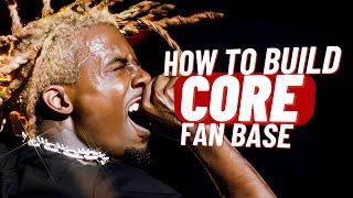 How To Build A Real CORE Fanbase In Rap Music