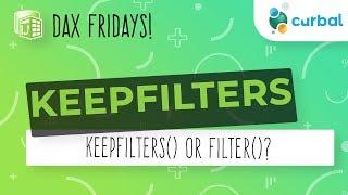 DAX Fridays! #79: KEEPFILTERS