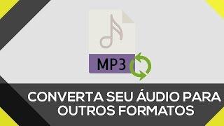 Como converter áudio de qualquer formato para MP3 | SEM PROGRAMAS