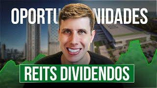 REITs com bons dividendos (MAIORES OPORTUNIDADES DO MOMENTO)