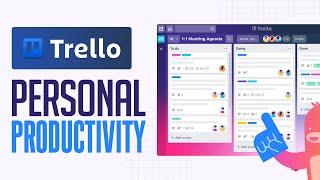 How to Use Trello for Personal Productivity (Tutorial) Trello for Beginners