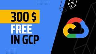 How to Get FREE $300 Credits in Google Cloud Platform | Free Trial