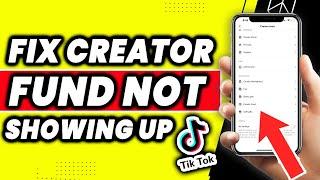 How To Fix Creator Fund Not Showing Up On Tiktok (EASY METHOD 2022)