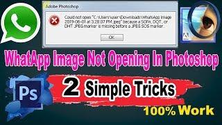 WhatApp Image Not Opening In Photoshop | WhatsApp image Photoshop main open karne ka 2 tarika