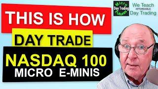 Micro E-Minis Day Trading NASDAQ at $2 per Point: AFFORDABLE