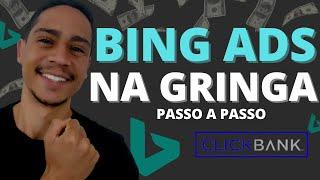 [AULÃO] Como VENDER na GRINGA no Bing Ads Como Afiliado