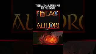 Did you know it took THIS long to make THE BLACK CAULDRON (1985)?