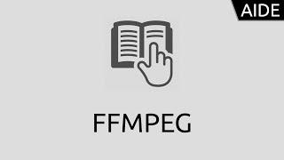 FFmpeg - convertir des fichiers média