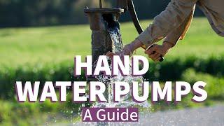 Hand Water Pumps: A Guide