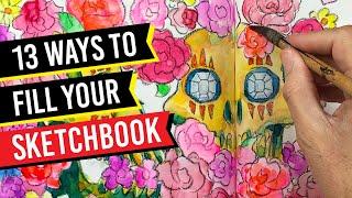 13 Ways To Fill Your SKETCHBOOK (The Easy Way) Sketchbook Ideas