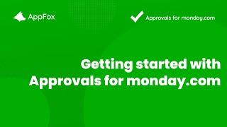 Getting started with Approvals | Approvals for monday.com