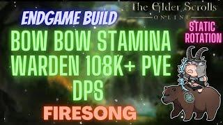 ESO Endgame Bow Bow Stamina Warden (Stamden) 108k+ Firesong PVE DPS build