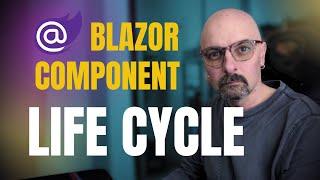 Blazor Component Life Cycle - Common Pitfalls