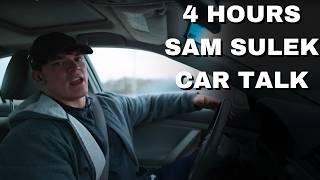 4 Hours Of Sam Sulek Car Talks  (Sleep Aid)