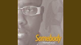 Somebody (feat. Tahl Cole)