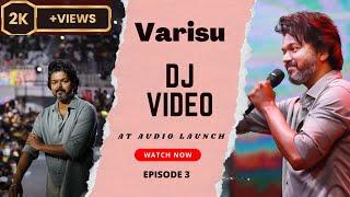 VARISU AUDIO LAUNCH DJ GOWTHAM PERFORMANCE VIDEO EPISODE NO.3