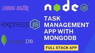 Build Node.js Express.js Full Stack Task Management App | MongoDB | Coding Digital
