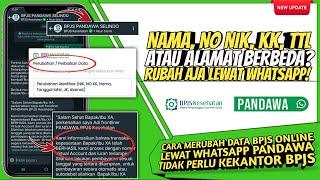 Cara merubah data di bpjs secara online • cara merubah nama, alamat, NIK,Tanggal lahir secara online