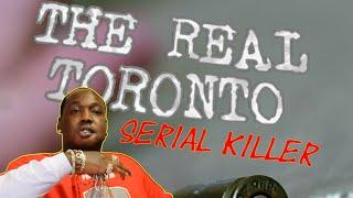 Real Toronto Serial Killers | Mark Moore AKA El Prezidenteeh