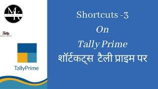 Shortcuts on Tally Prime Part-3, Keyboard Shortcuts on Tally Prime, Hidden Shortcuts, Best Tricks