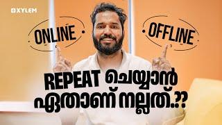 ONLINE Or OFFLINE ? റിപീറ്റ്‌ ചെയ്യാൻ ഏതാണ് നല്ലത് ? | Xylem NEET