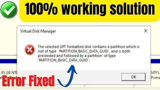 the selected gpt formatted disk contains a partition which is not of type 'partition basic data guid