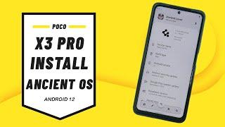 POCO X3 PRO AOSP Rom With MIUI Camera | Ancient Os 6.1 Official Android 12 | Install & Preview