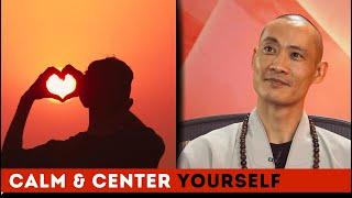 Calm Yourself Everyday - From Meditation to Motivation 1 - Shi Heng Yi