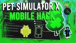 [MOBILE] ROBLOX Pet Simulator X Script Hack GUI: Clover Farm, Auto Farm & More *PASTEBIN 2023*