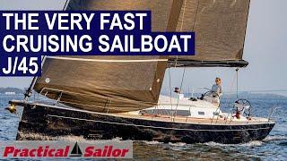 Fast Cruising Sailboat J 45