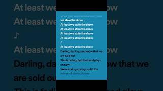 Kygo - Stole The Show (lyrics spotify version) ft. Parson James