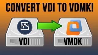 How to Convert a VirtualBox VDI Virtual Disk to a VMware VMDK File