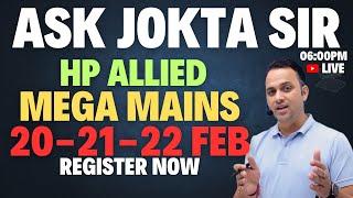 Ask Jokta Sir | Live Q&A | ALLIED MEGA MAINS #joktaacademy #hpalliedmains #hpnews #hplive #hpas2025