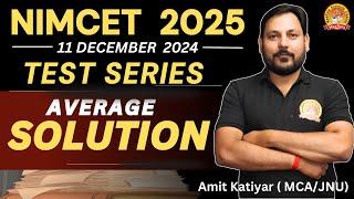 NIMCET TEST SOLUTION | AVERAGE | P - 01 | VIDEO LIVE SOLUTION | TEST SERIES #maarula