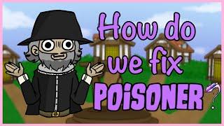 Poisoner Sucks - Can it be Fixed? | Town of Salem