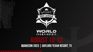 Quake Pro League 2023 | Quake World Championship @ QuakeCon | DAY 3