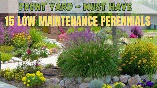 Front Yard Landscaping - Must Have Low Maintenance Perennials | Best Companion Plants For Front Yard